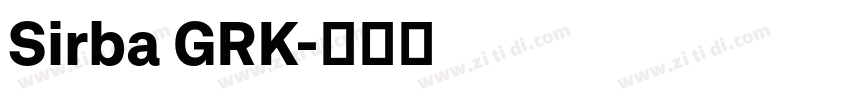 Sirba GRK字体转换 Sirba GRK字体转换